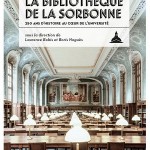 La bibliothèque de la Sorbonne – 250 ans d’histoire au cœur de l’université