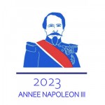 2023 Année Napoléon III – The 150th anniversary of the death of Napoleon III