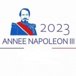 2023 Année Napoléon III – The 150th anniversary of the death of Napoleon III
