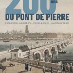 Bicentenaire du Pont de pierre de Bordeaux