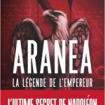 Aranea – La légende de l’Empereur (roman)