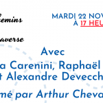 « Chemins de traverse », avec Emma Carenini, Raphaël Doan, Alexandre Devecchio et Arthur Chevallier