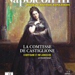 <i>Napoléon III Magazine – Revue du Souvenir Napoléonien</i> hors-série n°8 : La comtesse de Castiglione, courtisane et influenceuse