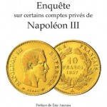 Enquête sur certains comptes privés de Napoléon III