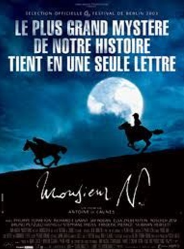 C’était il y a 20 ans : la sortie de <i> Monsieur N.</i>, film récompensé par la Fondation Napoléon
