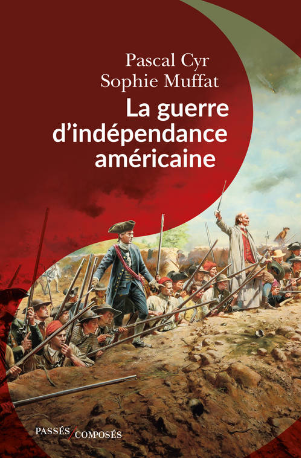 La guerre d’indépendance américaine