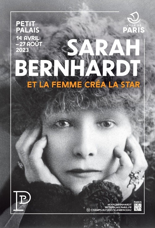 Sarah Bernhardt. Et la femme créa la star