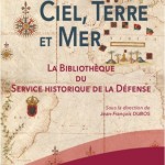 Entre ciel, terre et mer. La bibliothèque du SHD