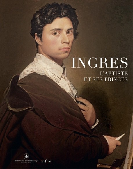 Ingres, l’artiste et ses princes