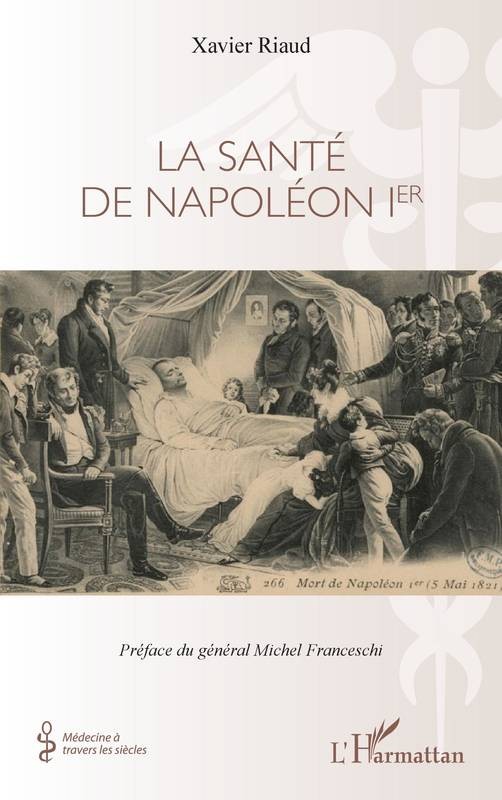 La santé de Napoléon I<sup>er</sup>