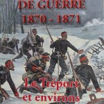 Chroniques de guerre 1870-1871. Le Tréport et environs