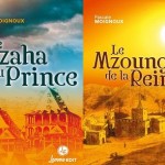 Le Vazaha du Prince/Le Mzoungou de la Reine (roman historique)