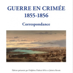 Guerre en Crimée 1855-1856 – Correspondance