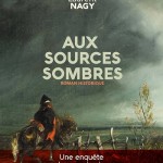 Aux sources sombres (roman policier historique)