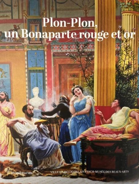 Plon-Plon, un Bonaparte rouge et or (catalogue d’exposition)