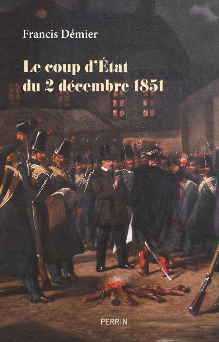 Le coup d’Etat du 2 décembre 1851 (essai)