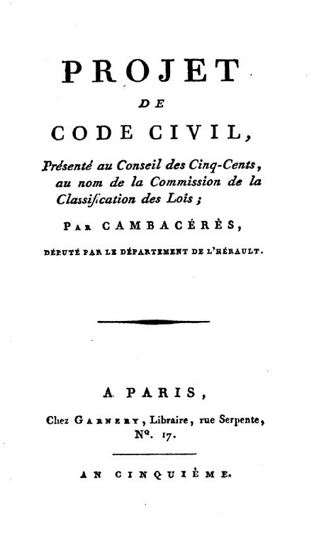 Cambacérès et les trois projets de Code civil de la Révolution