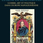 Eugène de Beauharnais. Guerre, art et politique dans l’Europe napoléonienne (actes de colloque)