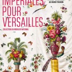Imperial silks for Versailles, a collection from the Mobilier National