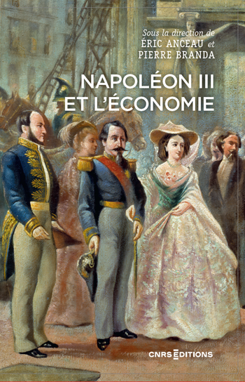Napoléon III et l’économie – Actes du colloque