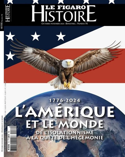 <i>Le Figaro Histoire</i> n°76 : Des <i>Contes et légendes de la Révolution à nos jours</i> à <i>l’Ouest d’Eden</i>, en passant par <i>Les maîtres du jeu</i>