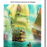 Le vice-amiral Jean-Henri du Potet. Héros français méconnu de Trafalgar