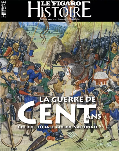 <i>Le Figaro Histoire</i> n°78 : des révolutions politiques aux États-Unis à la guerre de Cent Ans