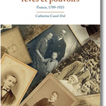 L’adoption : rêves et pouvoirs. France, 1789-1923
