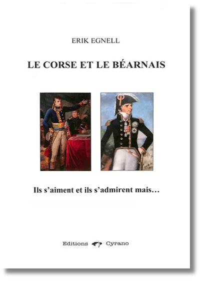 Le Corse et le Béarnais. Ils s’aiment et ils s’admirent mais…