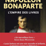Napoléon Bonaparte. L’Empire des livres