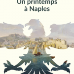 Un printemps à Naples