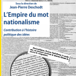 L’Empire du mot nationalisme. Contribution à l’histoire politique des idées