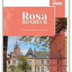 Château Rosa Bonheur. Domaine BY – Thomery