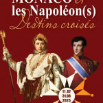 Monaco et les Napoléon(s), intertwined destinies