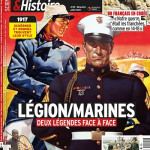 <i>Guerres & Histoire</i> n°85 (juin 2025) : « Légion/Marines. Deux légendes face à face »