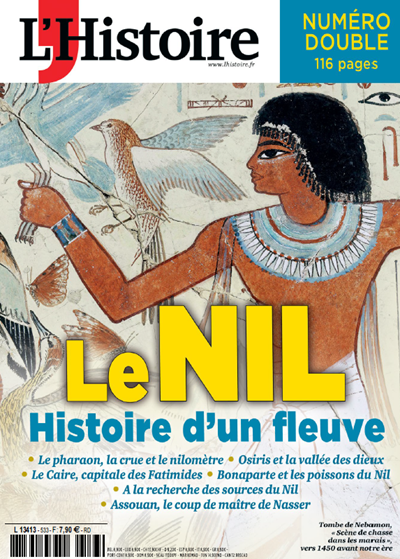 <i>L’Histoire</i> n° 533 (juillet 2025) : « Le Nil, histoire d’un fleuve »